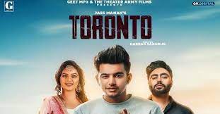 Toronto Punjabi Song Jass Manak Ft Priya Mp3 Download 2019 Toronto Mp3 Song Download Free Mp3 Song Download Mp3 Song Songs