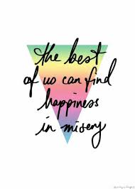 The Best Of Us Can Find Happiness In Misery Fall Out Boy Lyrics I Don T Care Fall Out Boy Fall Out Boy Quotes Fall Out Boy Lyrics Fall Out Boy