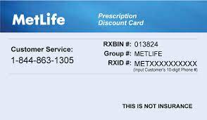 Would be great if it' cheaper. Metlife Rx Card