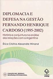 Последние твиты от fernando henrique cardoso (@fhc). Diplomacia E Defesa Na Gestao Fernando Henrique Cardoso 1995 2002 Historia E Conjuntura Na Analise Das Relacoes Com A Erica Cristina Alexandre Winand 9788539306381 Amazon Com Books