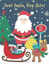 Copy the same shape inside. Dear Santa Stop Here Letters To Santa Draw And Write Primary Lined Journal With Dashed Midline Half Page Drawing Space Kids Christmas Activity Grades K 2 Large Magic Of Christmas