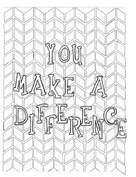 You Make A Difference Coloring Page Etsy Quote Coloring Pages Coloring Pages Love Coloring Pages
