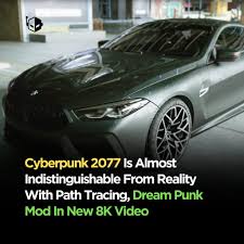Wccftech on X: Modders enhance Cyberpunk 2077s visuals with DreamPunk 1.0  mod, showcasing near-reality graphics in new 8K video.  t.covzkA6Fhv4A  X