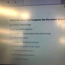 People should send their complaints to the head office ☞ people's. Select The Areas That Congress Has The Power To Pass Laws Brainly Com