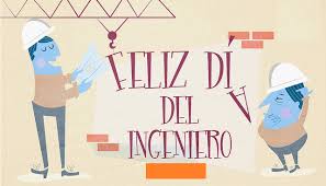Conoce el origen de esta celebración y quienes son algunos de los ingenieros más. Es El Dia Del Ingeniero