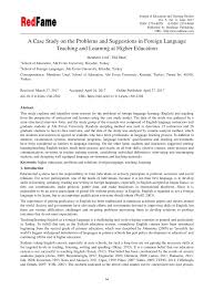 Pdf A Case Study On The Problems And Suggestions In Foreign Language Teaching And Learning At Higher Education