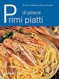 La pasta pomodorini e scorfano è un primo piatto a base di pesce, molto saporito e adatto al periodo estivo, quando troviamo i pomodorini nel pieno della loro maturazione. Primi Piatti Di Pesce I Libri Del Cucchiaio Azzurro Italian Edition Kindle Edition By Vv Aa Cookbooks Food Wine Kindle Ebooks Amazon Com