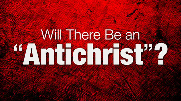 Will There Be an "Antichrist"? - Apologetics Press