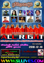Allright nonstop mp3 download from now myfreemp3. All Right Live In Dummalakotuwa 2018 12 10 Www Sllives Com