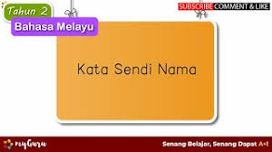 Kata kerja ini tidak memerlukan penyambut). Tahun 2 Bahasa Melayu Tatabahasa Kata Sendi Nama Youtube