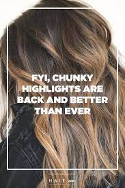Chunky Highlights Are Back And Better Than Ever Chunky Highlights Chunky Blonde Highlights Hair Color Highlights