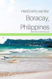 Surprise We Actually Like Boracay Tara Lets Anywhere Travel Destinations Asia Boracay Philippines Travel Guide