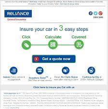 The comprehensive car insurance cover includes only reimbursements made by the insurance company for the theft. Car Insurance In 3 Steps At Reliance General Insurance