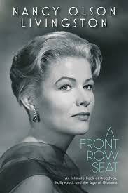 A Front Row Seat: An Intimate Look at Broadway, Hollywood, and the Age of  Glamour|Paperback