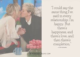A new view of relationship as a bond between two people who are free, whole, and connected.mining the gold from dr. 101 Lesbian Quotes Lesbian Love Quotes Sayings Our Taste For Life