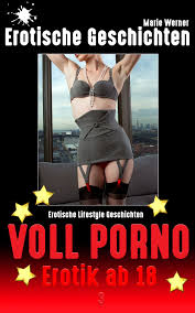 Erotische Geschichten 3 eBook von Marie Werner – EPUB | Rakuten Kobo  Deutschland