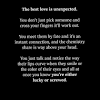 The sexual chemistry between you both is not only physical, but extremely passionate. 3