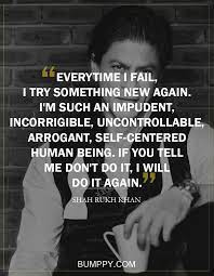 Quotes Shahrukhkhan Success Motivation Life Thoughts Bumppy Shah Rukh Khan Quotes Powerful Motivational Quotes Genius Quotes