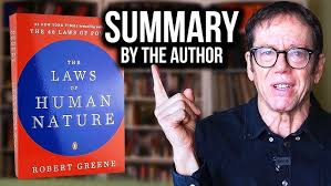 The Laws of Human Nature Summarized in 8 Minutes by Robert Greene