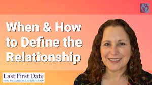 When and How to Define the Relationship - Last First Date | Last First Date