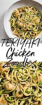 These Teriyaki Chicken Zoodles Are Easy So Delicious And Ready In Only 15 Minutes A Tasty Low Carb Option Zo Zoodle Recipes Healthy Zoodle Recipes Recipes