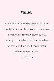 A Gentle Reminder You Are Valuable Positive Affirmations Quotes Wisdom Quotes Postive Quotes