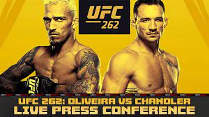 Don't miss out on the crowning of a new ufc lightweight champion at ufc 262, live from las vegas on may 15, 2021. Ufc 262 Oliveira Vs Chandler Press Conference Youtube