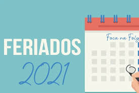 Os feriados de data fixa e de data variável determinados pela lei n.º 10/2005, de 10 de agosto, para 2021 são os seguintes: Veja Os Feriados Prolongados De 2021 Bayard Boiteux