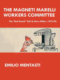 The crime of involuntary manslaughter can be subdivided into two main categories. The Magneti Marelli Workers Committee The Red Guard Tells Its Story Milan 1975 78 Strike Action Books