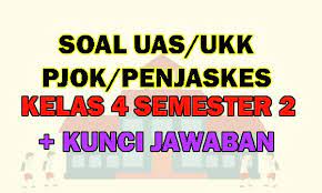 Soal ulangan harian matematika kelas 3 bab. Download Soal Ukk Pjok Kelas 4 Semester 2 Dan Kunci Jawabannya Nurul Hidayah