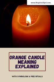 Orange Candle Meaning Explained With Symbolism Free Rituals Orange Candle Candle Meaning Orange Candle Magic