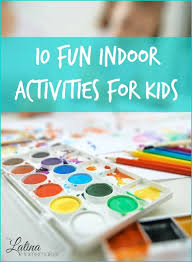 Especially for kids who long to go outside, but can't due to unfavorable weather. 10 Fun Indoor Winter Activities For Kids