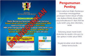 Selamat datang ke sistem pengurusan aduan awam (sispaa) kkm. Penangguhan Penutupan Sistem Aduan Epublic Dan Aplikasi Mobile Aduan Mbs Portal Rasmi Majlis Bandaraya Seremban Mbs