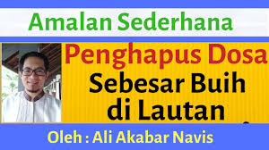 Maybe you would like to learn more about one of these? Dzikir Penghapus Dosa Sebanyak Buih Di Lautan Ceramah Amalan Wirid Doa Taubat Penghapus Dosa Youtube