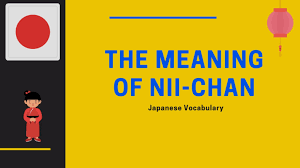 Niichan meaning