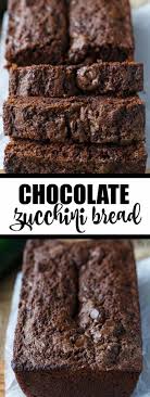 Chocolate Zucchini Bread You Won T Even Realize There Are Veggies In This Moist And Fudgy Brea In 2020 Chocolate Zucchini Bread Chocolate Zucchini Delicious Desserts