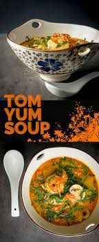 Tom Yum Soup Is A Thai Mainstay With Thousands Of Versions Of The Recipe Out There This One Is Mine Characteristically For M With Images Tom Yum Soup Tom Yum Soup