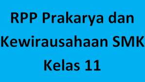 Buku ini yang berjudul dua perjanjian diantar pemerintah didalam mengusulkan suatu kekuasaan negara yang menjadi badan negara yang dimana fungsinya berbeda, serta pernyataan itu dikemukakan oleh? Rpp Prakarya Dan Kewirausahaan Smk Kelas 11 K13 Revisi 2018 Dicariguru Com