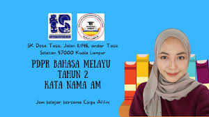 Bahasa melayu tahun 2 mengenal kata tanya. Pdpr Bahasa Melayu Tahun 2 Kata Nama Am Youtube