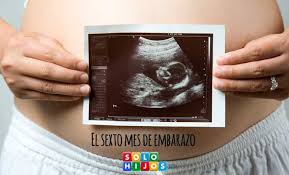 Tu Hijo En El Sexto Mes De Embarazo Cada Dia Esta Mas Fuerte Solohijos Com