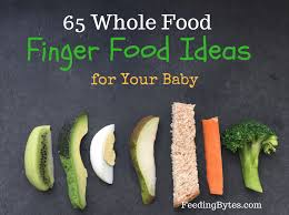 Check spelling or type a new query. 65 Whole Food Finger Foods For Baby Feeding Bytes