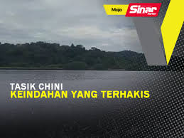 .naga tasik chini kerajaan khmer kuno, pengembaraan mencari naga tasik chini, semangat ular the snake spirit 1972 an m amin supernatural film classic, panca delima the snake prince 1957 a p ramlee supernatural film classic, misteri lagenda tasik chini pahang, naga tasek chini 1966 03. Tasik Chini Keindahan Yang Terhakis