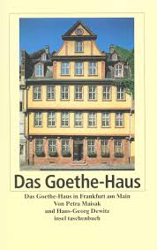 Goethes wohnhaus, weimar (weimar, germany). Das Frankfurter Goethe Haus Insel Taschenbuch Dewitz Hans Georg Maisak Petra Perels Christoph Amazon De Bucher