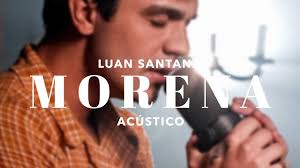 Após a advogada revelar o motivo de não ter aceitado o convite para ser a musa do clipe , o cantor compartilhou uma sequência de fotos de tirar o fôlego em que está ao lado de uma nova. Luan Santana Morena Vertical Acustico Youtube