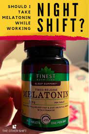 My Top Tip For Taking Melatonin On Night Shift Plus 10 More Working Night Shift Sleep Nutrition Night Shift