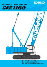 Cke 1100 Hydraulic Crawler Crane Kobelco Cranes Pdf