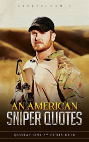 It's the ones you couldn't save. Smashwords An American Sniper Quotes Quotations By Chris Kyle A Book By Sreechinth C