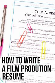 Looking for film resume samples? 10 Steps To Writing Your Film Production Resume Amy Clarke Films