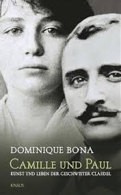 Camille und Paul: Kunst und Leben der Geschwister Claudel