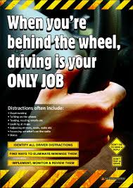 Workplace Safety Poster Focussing On Avoiding Distractions While Driving Be Safe On The Road Use Ac Workplace Safety Safety Quotes Safety Posters